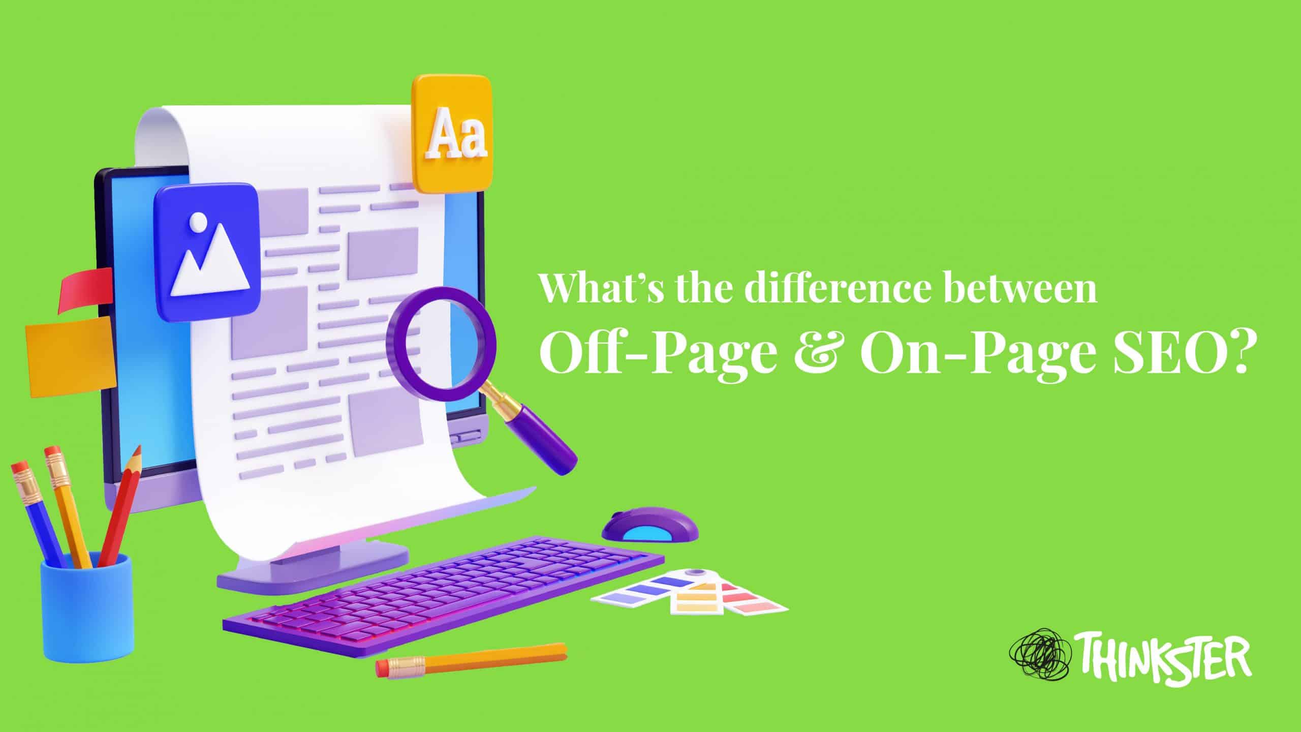 difference between Off-Page & On-Page SEO