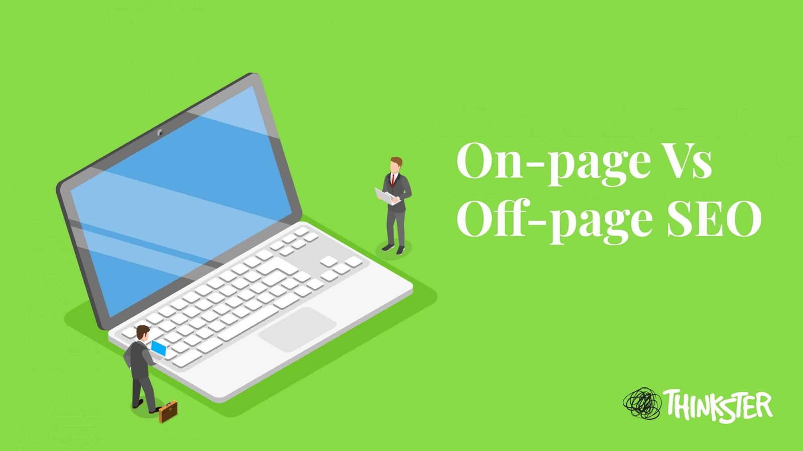 On-Page vs Off-Page SEO. Which is better