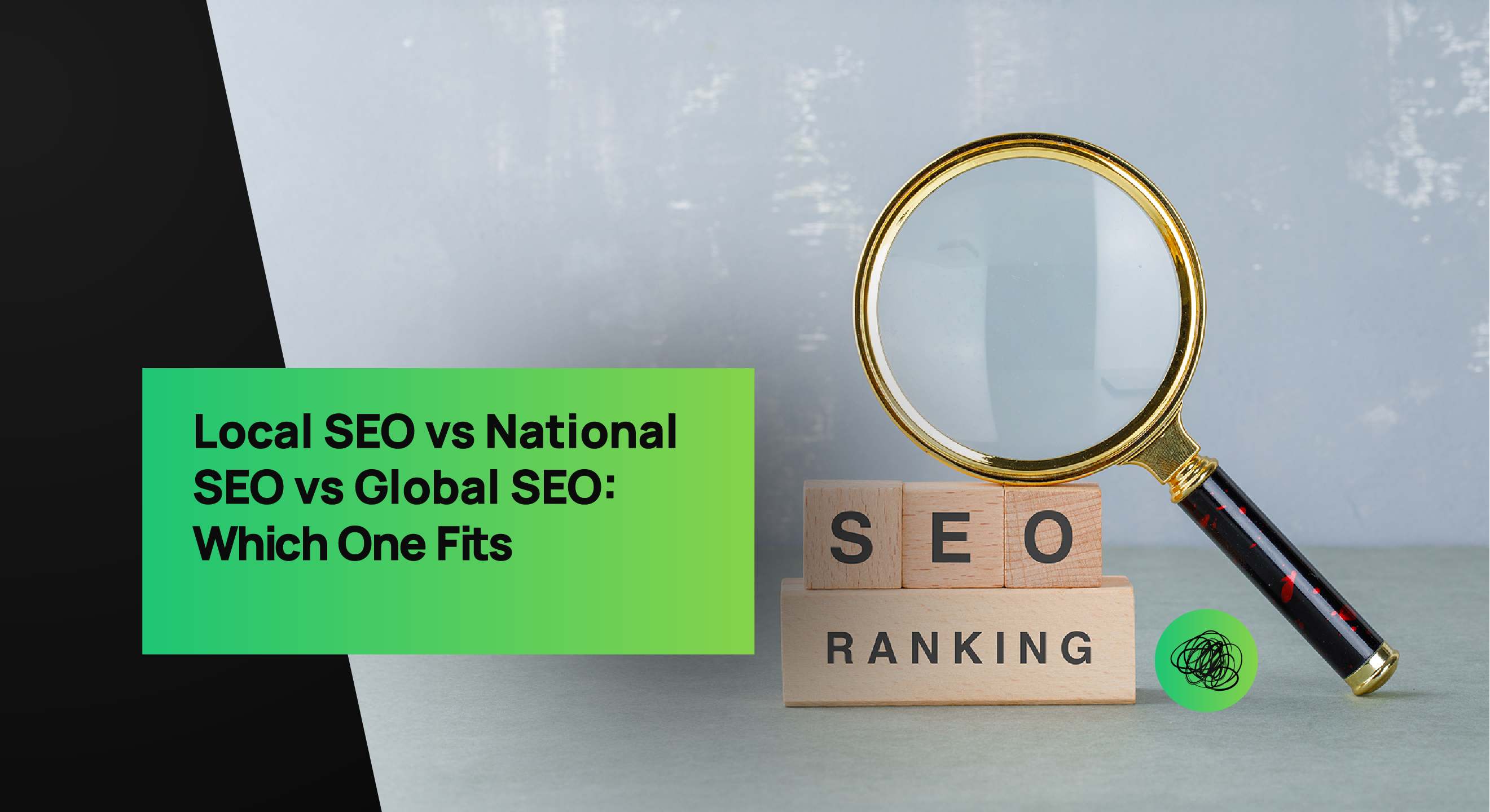 Magnifying glass highlighting wooden blocks spelling “SEO Ranking” — representing the comparison between Local SEO, National SEO, and Global SEO strategies for businesses.