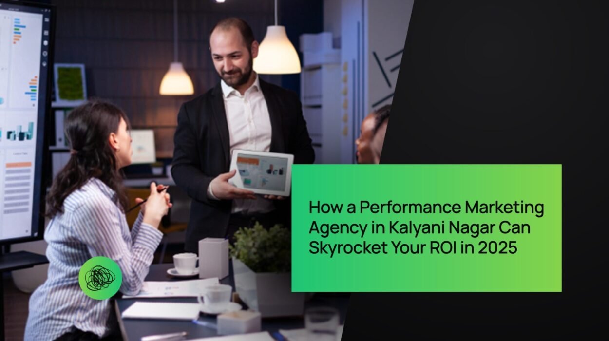 How a Performance Marketing Agency in Kalyani Nagar Can Skyrocket Your ROI in 2025 2 How a Performance Marketing Agency in Kalyani Nagar Can Skyrocket Your ROI in 2025