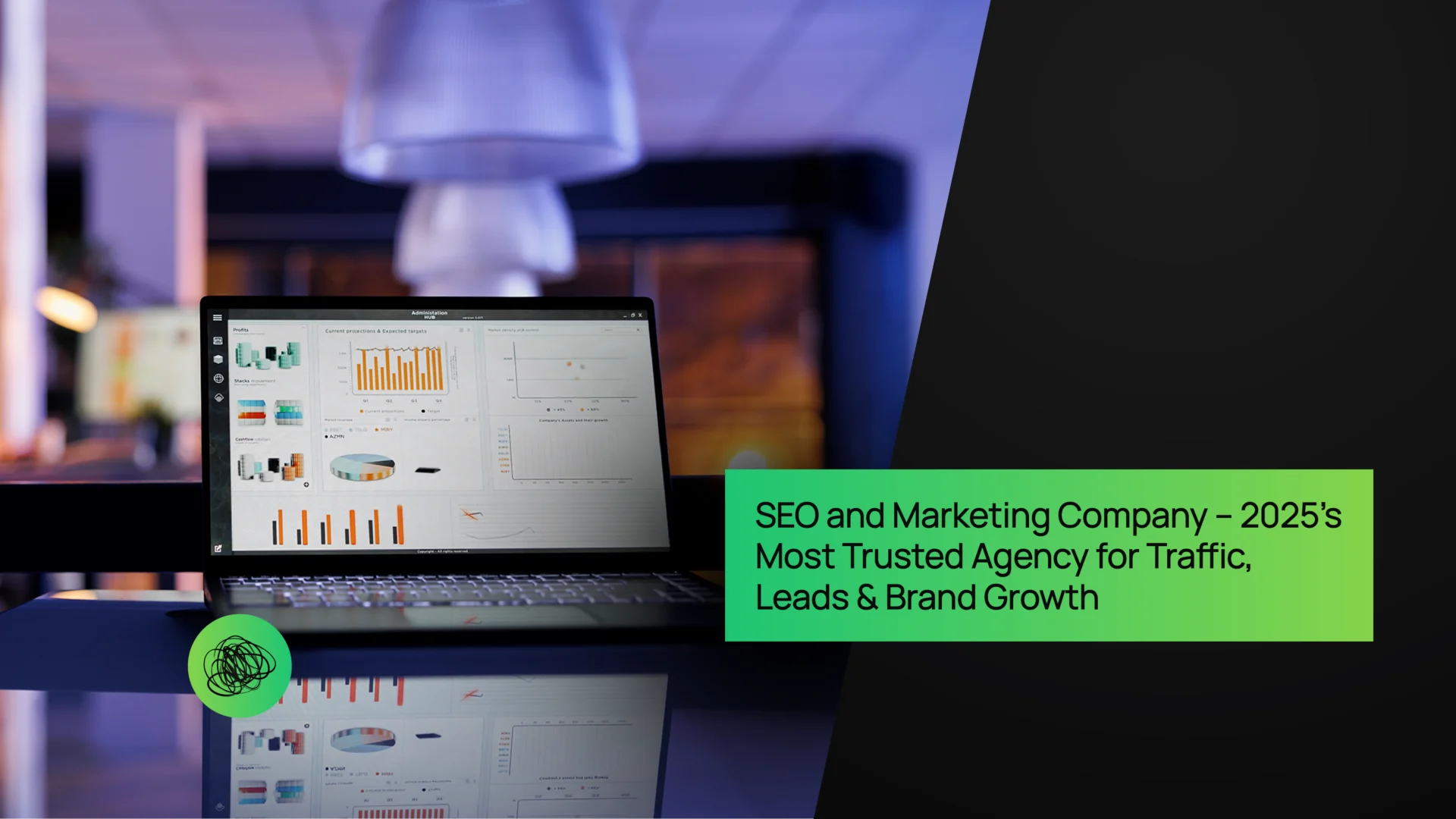 SEO and Marketing Company – 2025’s Most Trusted Agency for Traffic, Leads & Brand Growth