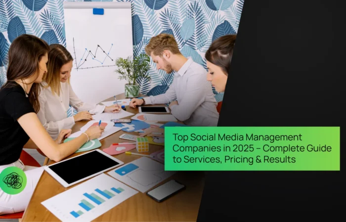 Top Social Media Management Companies in 2025 – Complete Guide to Services, Pricing & Results 1