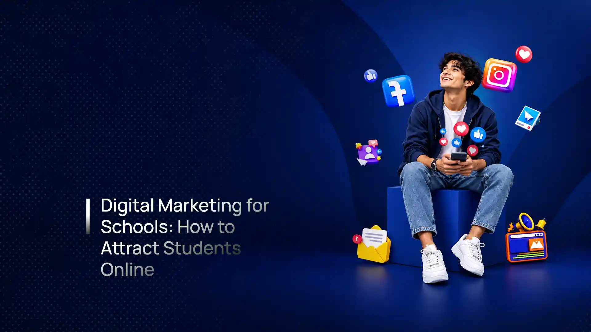 Digital marketing for schools - SEO, local search, social media, Google Ads and websites that attract students