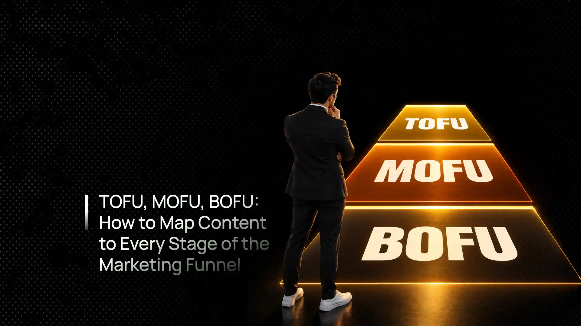 TOFU MOFU BOFU - mapping content to awareness, consideration and decision stages of the marketing funnel